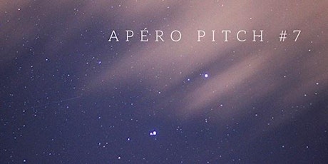 Apéro Pitch #7