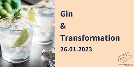Gin & Transformation - Winter Edition