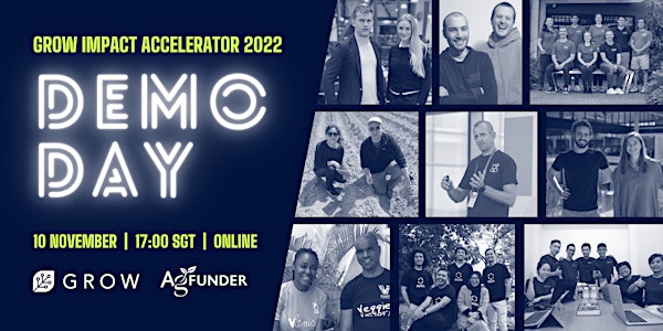 GROW Impact Accelerator 2022 - Virtual Demo Day