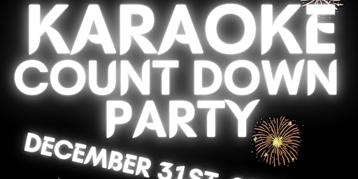 New Year's Eve Karaoke Count Down Party #eievents