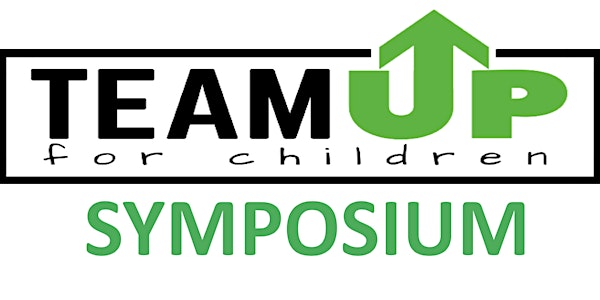 TEAM UP for Children Symposium