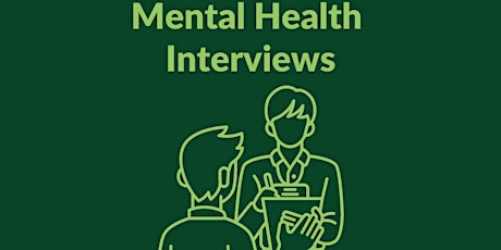 Mental Health Interviews