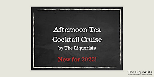 10 Left: 'Afternoon Tea with Afternoon Tea Cocktails' Cruise The Liquorists