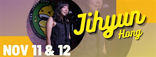 Collection image for Comedy Headliner Jihyun Hong - Nov 11 & 12