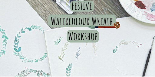 Festive Watercolour Wreath Workshop