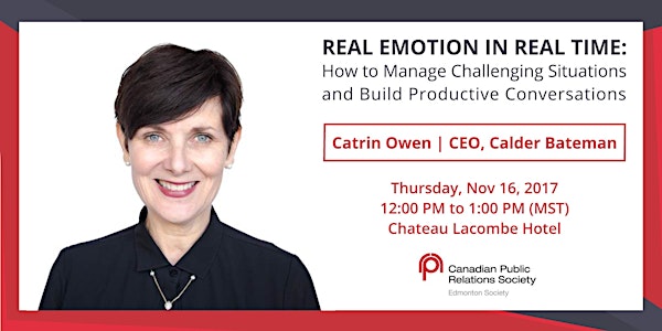 Real emotion in real time: How to manage challenging situations & build productive conversations