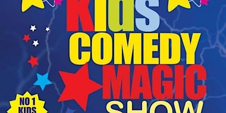 Kids Comedy Magic Show Tour 2023 - Sligo