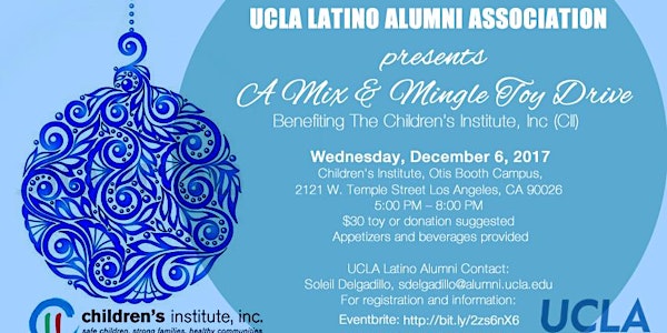 UCLA Latino Alumni Association presents A Mix & Mingle Toy Drive