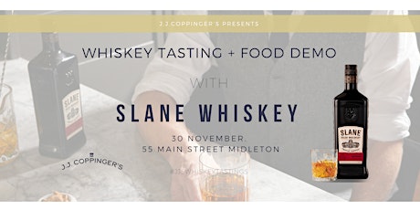 Legends Live Forever - whiskey tasting & food demo with Slane Whiskey