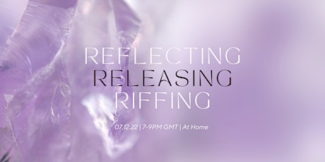 Reflecting, Releasing, Riffing: an online wellbeing workshop