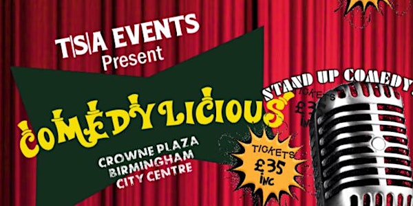 COMEDYLICIOUS (stand up comedy & delicious 3 course banquet )