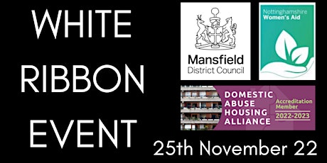 White ribbon event, come and meet Nottinghamshire Womens Aid primary image