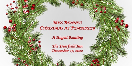 Miss Bennet:  Christmas at Pemberley.             A Silverthorne Fundraiser