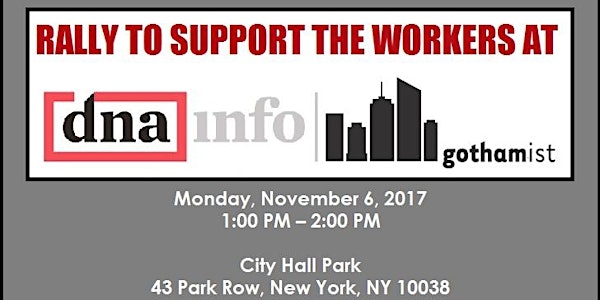 Rally To Support The Workers At DNAinfo and Gothamist