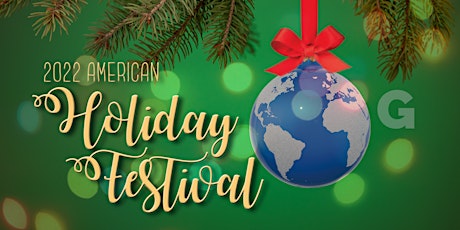 GROUP | SUNDAY 3 PM | 2022 American Holiday Festival primary image