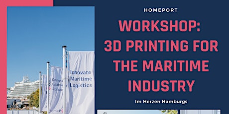 Hauptbild für Workshop 3D printing for the maritime industry – for Beginners and Advanced