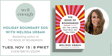Well Enough Presents Holiday Boundary SOS with Melissa Urban