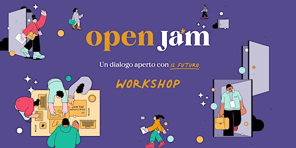 Open Jam - Workshop