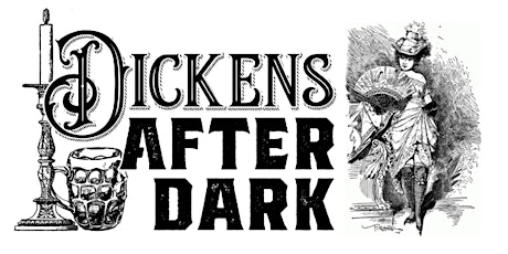 Dickens After Dark Festival Fundraiser