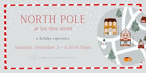 North Pole at Los Rios Street