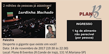 Imagem principal do evento Palestra "Desperte o gigante que existe em você!" com Lurdinha Machado