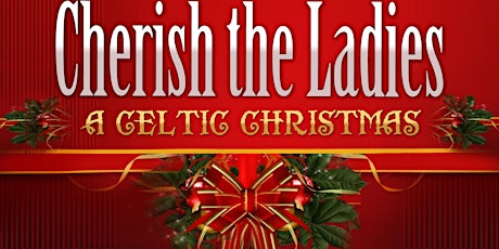 Cherish the Ladies "A Celtic Christmas"