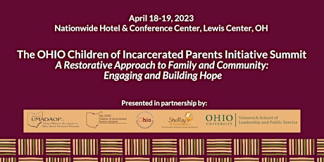 The OHIO Children of Incarcerated Parents Initiative Summit
