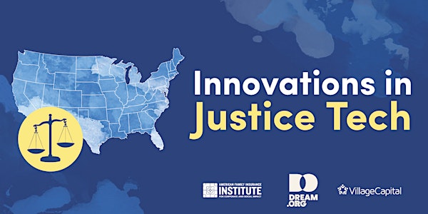 Innovations in Justice Tech Venture Forum (SF Bay Area)