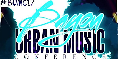 B.U.M.C. (Bayou Urban Music Conference) 17 primary image