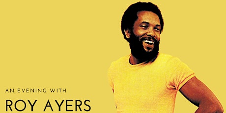 Image principale de An Evening with Roy Ayers