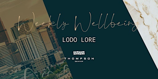 Discover LoDo's History at Lodo Lore