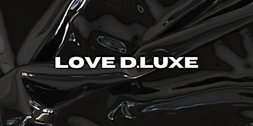 Love D.Luxe