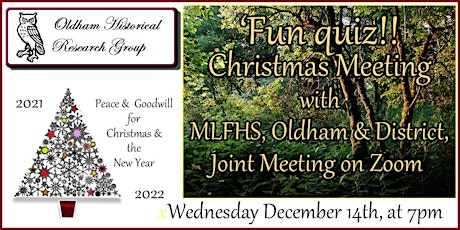 Free joint Christmas Meeting on zoom, with MLFHS, Oldham & District  Branch