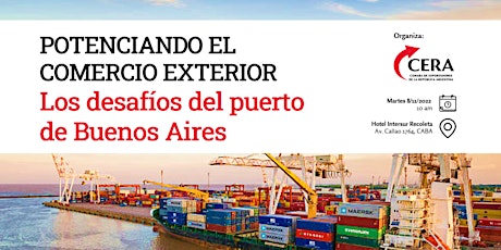 Imagen principal de Potenciando el comercio exterior. Los desafíos del puerto de Buenos Aires.