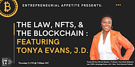 The Law,  NFTs, and  The Blockchain:  A Conversation with Tonya Evans J.D.