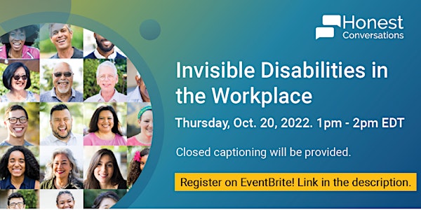 Honest Conversation: Invisible Disabilities in the Workplace