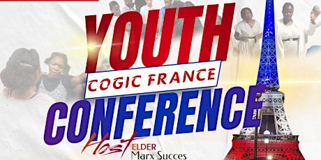 COGIC FRANCE Youth Conference 2023