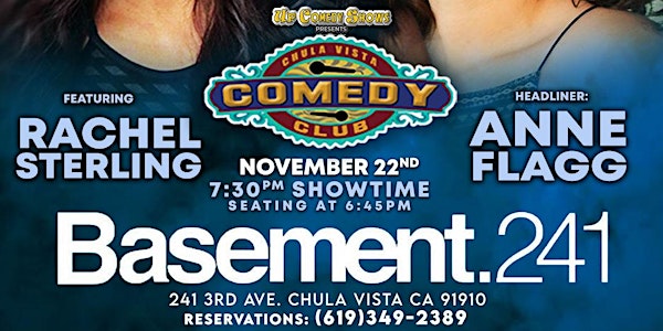 Chula Vista Comedy Club at Basement 241, Tuesday, Nov 22nd, 7:30 pm