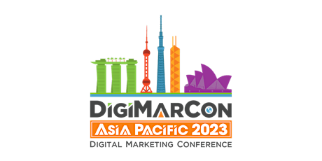 DigiMarCon Asia Pacific 2023 - Digital Marketing Conference primary image