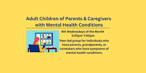 Adult Children of Parents & Caregivers with Mental Health Conditions