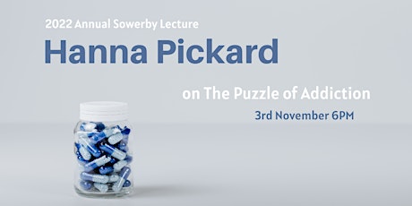 Imagen principal de 2022 Annual Sowerby Lecture: Hanna Pickard on The Puzzle of Addiction