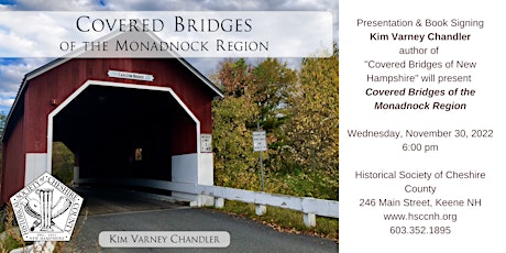 Covered Bridges of the Monadnock Region with Kim Varney Chandler