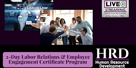 2-Day Labor Relations & Employee Engagement Certificate Program primary image