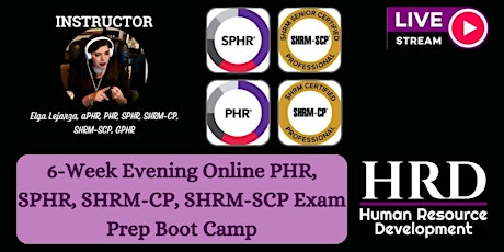 Hauptbild für Live 6-Week Evening Online PHR, SPHR, SHRM-CP, SHRM-SCP Exam Prep Boot Camp