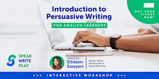 Introduction to Persuasive Writing / 6-week course