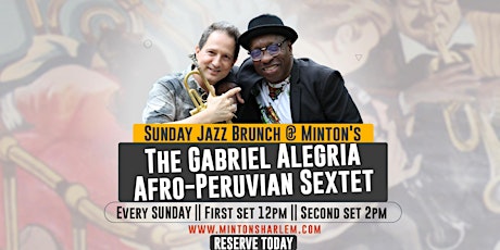 Sunday Jazz Brunch With The Gabriel Alegria Afro-Peruvian Sextet