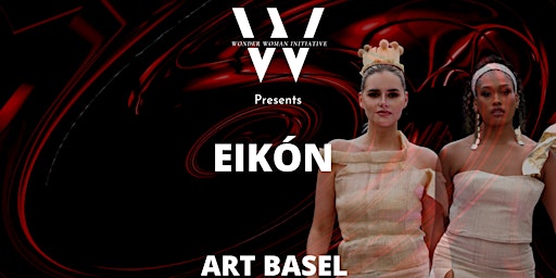 EIKÓN : The Transcendent Image | Art Basel 2022