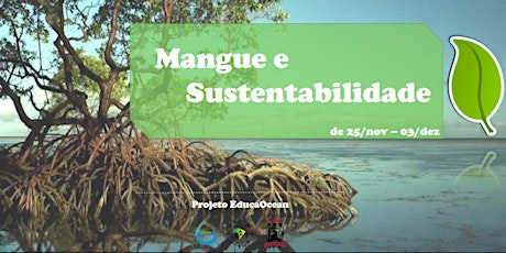 Imagem principal do evento WorkShop Mangue e Sustentabilidade