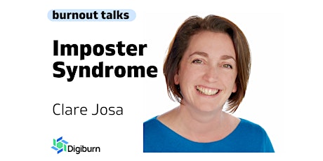 Hauptbild für Burnout talks: Imposter Syndrome, Clare Josa