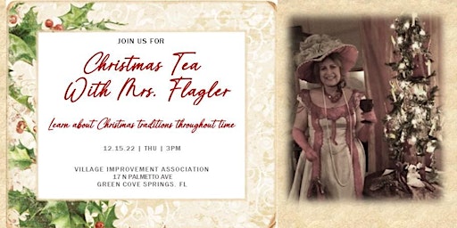 Christmas Tea with Mrs. Flagler